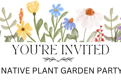 Native Plant Garden Party Celebration
