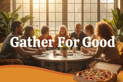 Gather for Good- Community Event