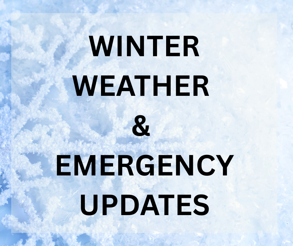Winter Weather & Emergency Updates